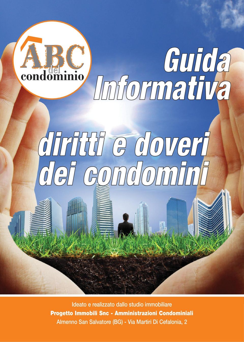 immobiliare Progetto Immobili Snc - Amministrazioni