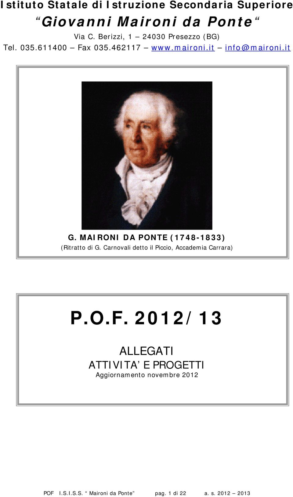 MAIRONI DA PONTE (1748-1833) (Ritratto di G. Carnovali detto il Piccio, Accademia Carrara) P.O.F.