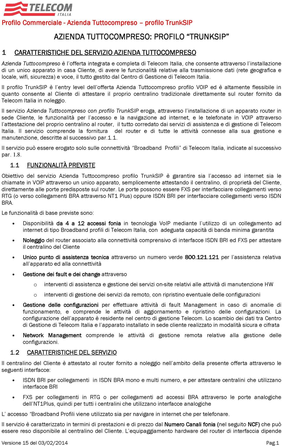 Gestione di Telecom Italia.