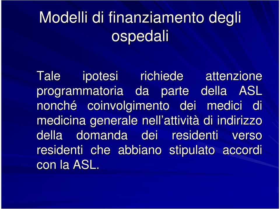 medici di medicina generale nell attivit attività di indirizzo della