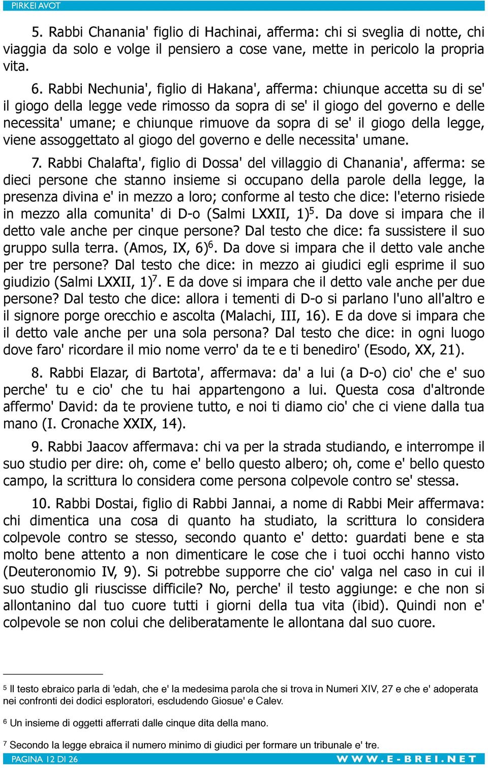 se' il giogo della legge, viene assoggettato al giogo del governo e delle necessita' umane. 7.