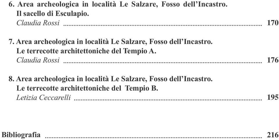 Le terrecotte architettoniche del Tempio A. Claudia Rossi 8.