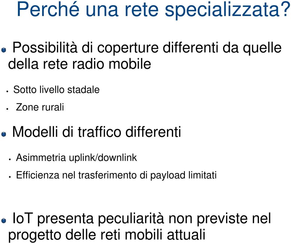 livello stadale Zone rurali Modelli di traffico differenti Asimmetria