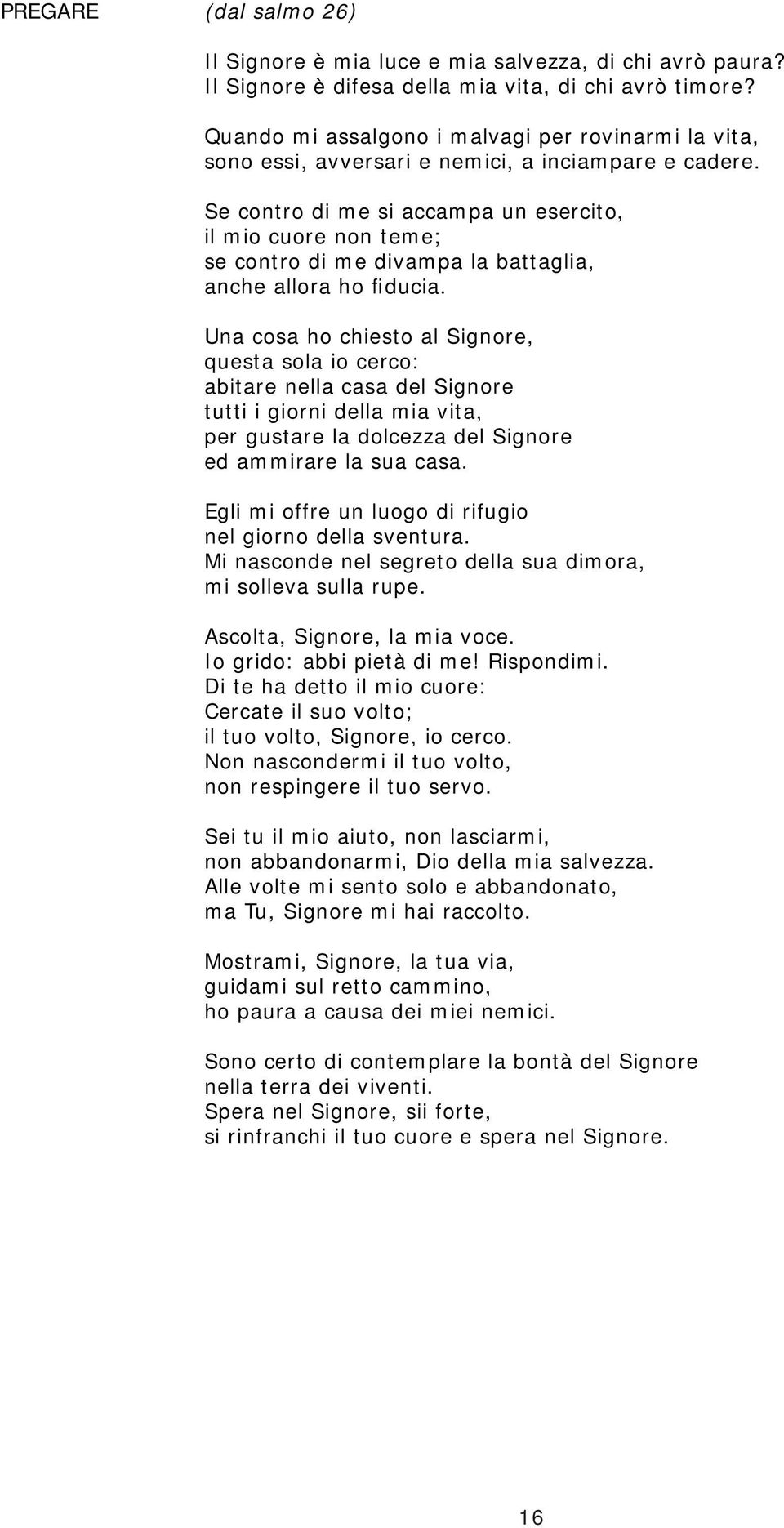 Sono abbondante.. e mi dovrei mettere a dieta, ma non ci riesco. Il rapporto con i miei non esiste più, se non per quel come è andato a scuola? o cosa vuoi per cena?, e niente altro.