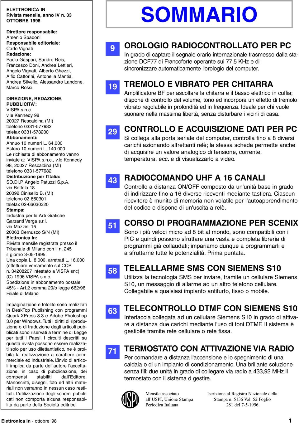 Alfio Cattorini, Antonella Mantia, Andrea Silvello, Alessandro Landone, Marco Rossi. DIREZIONE, REDAZIONE, PUBBLICITA : VISPA s.n.c. v.