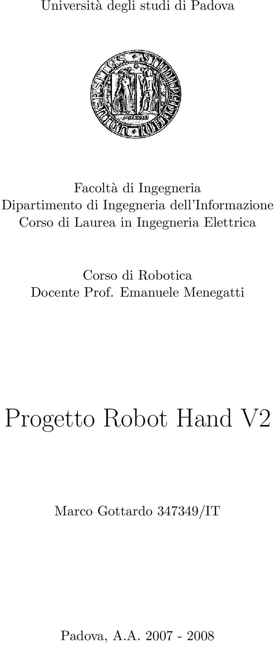 Ingegneria Elettrica Corso di Robotica Docente Prof.