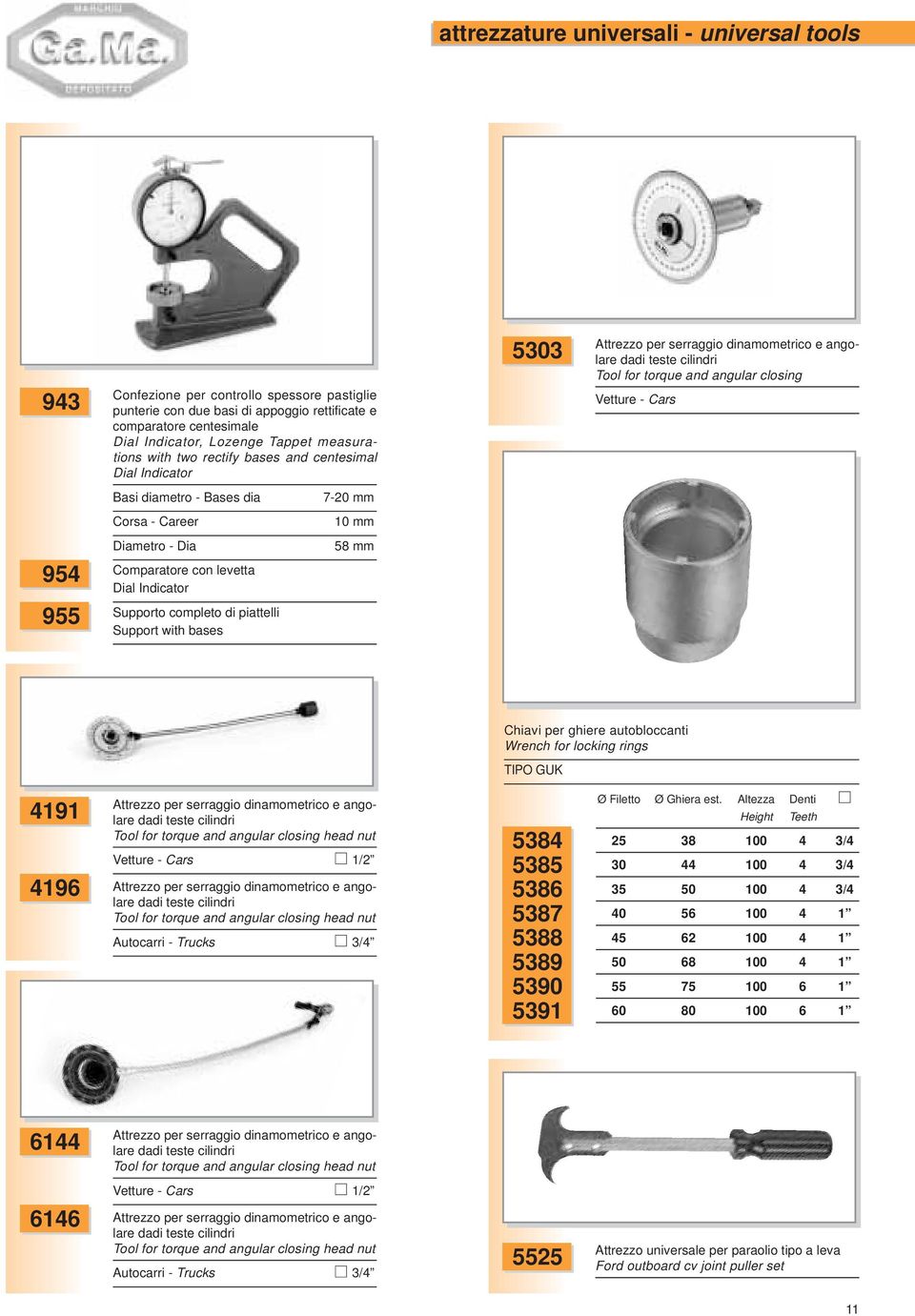 diametro - Bases dia 7-20 mm Corsa - Career 10 mm Diametro - Dia 58 mm 954 Comparatore con levetta Dial Indicator 955 Supporto completo di piattelli Support with bases Chiavi per ghiere autobloccanti