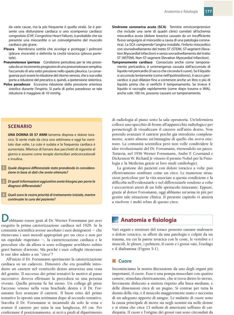 grave. Pleura Membrana sottile che avvolge e protegge i polmoni (pleura viscerale) e delimita la cavità toracica (pleura parietale).