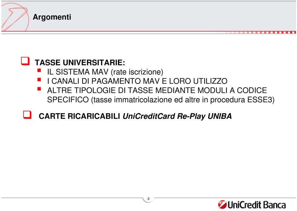 MEDIANTE MODULI A CODICE SPECIFICO (tasse immatricolazione ed