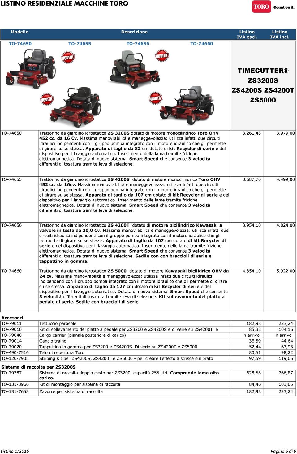 Apparato di taglio da 82 cm dotato di kit Recycler di serie e del dispositivo per il lavaggio automatico. Inserimento della lama tramite frizione elettromagnetica.