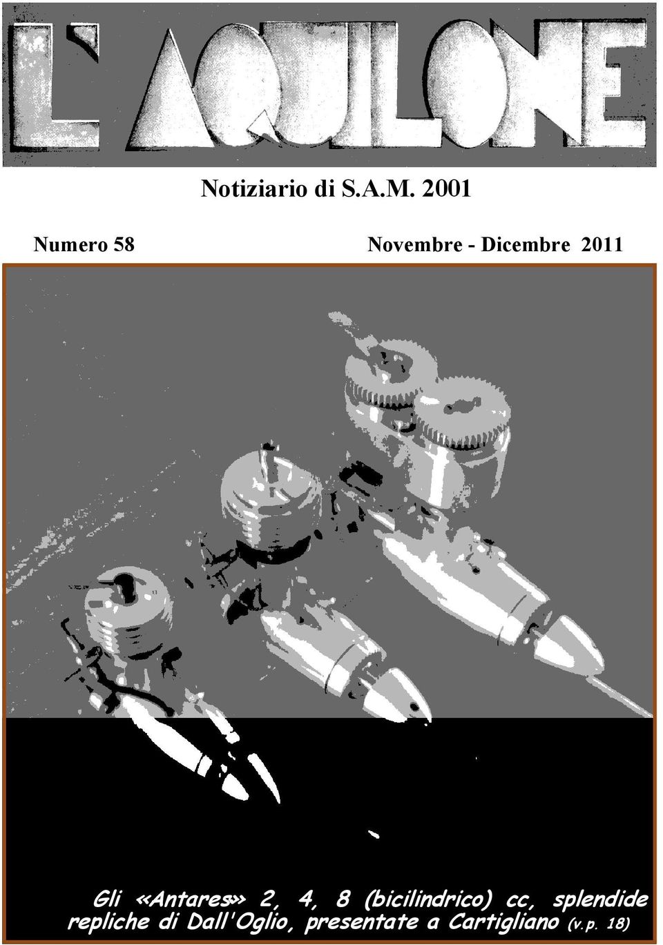 Gli «Antares» 2, 4, 8 (bicilindrico) cc,