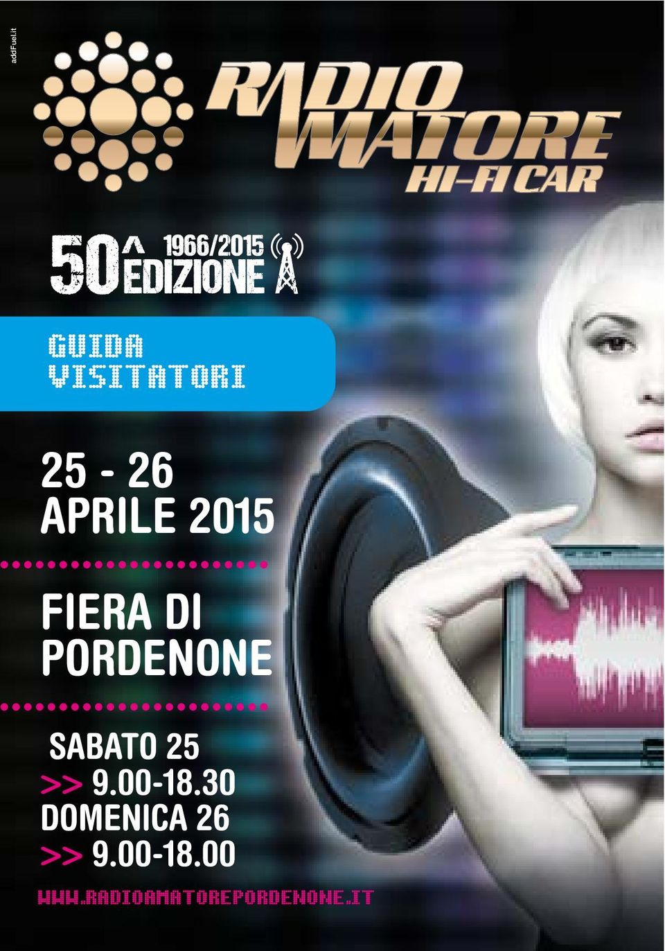 .. FIERA DI PORDENONE... SABATO 25 >> 9.