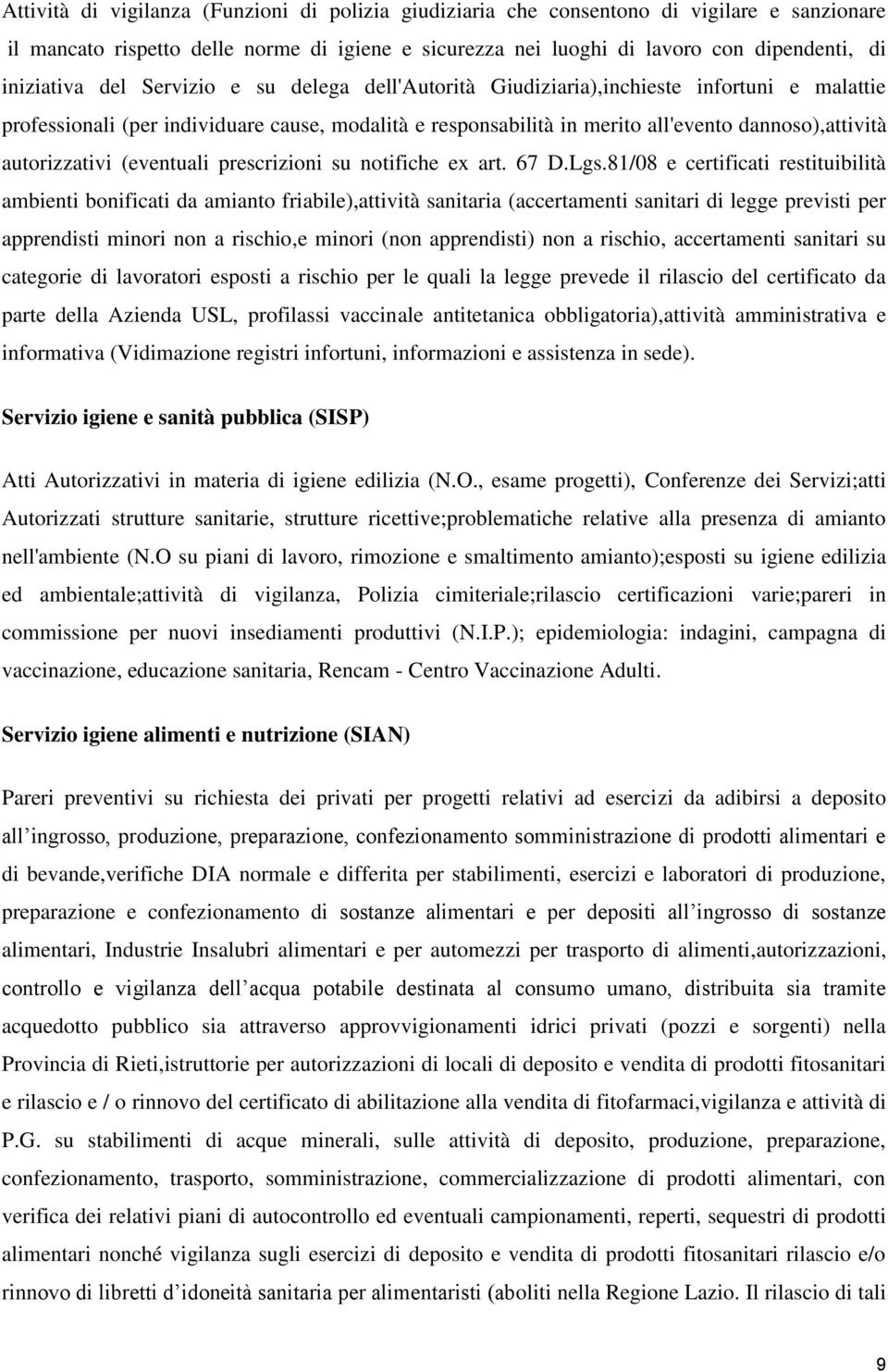 (eventuali prescrizioni su notifiche ex art. 67 D.Lgs.