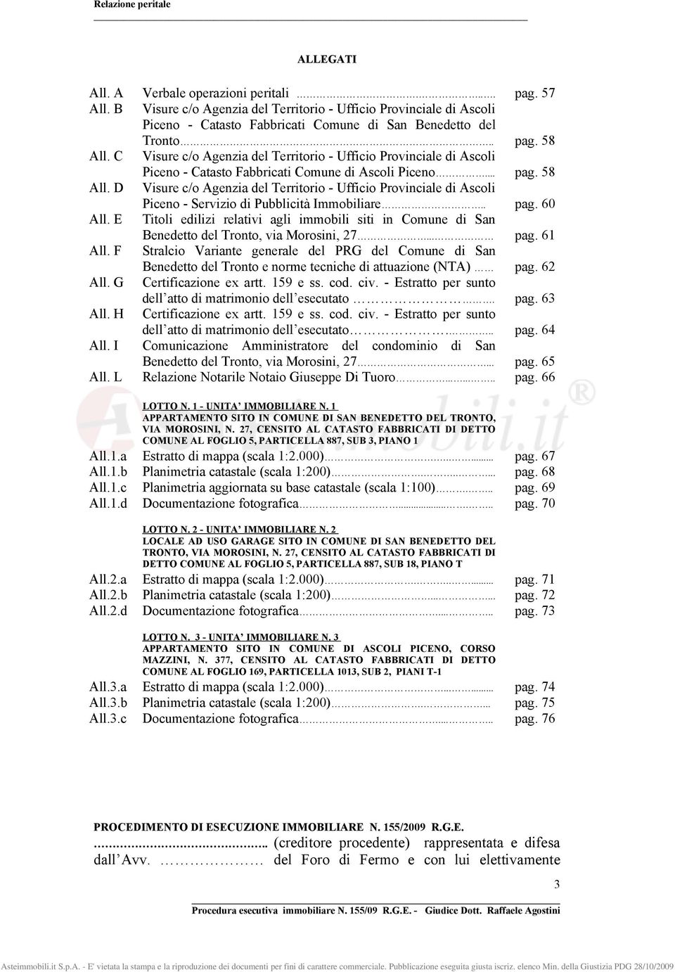 D Visure c/o Agenzia del Territorio - Ufficio Provinciale di Ascoli Piceno - Servizio di Pubblicità Immobiliare.. pag. 60 All.