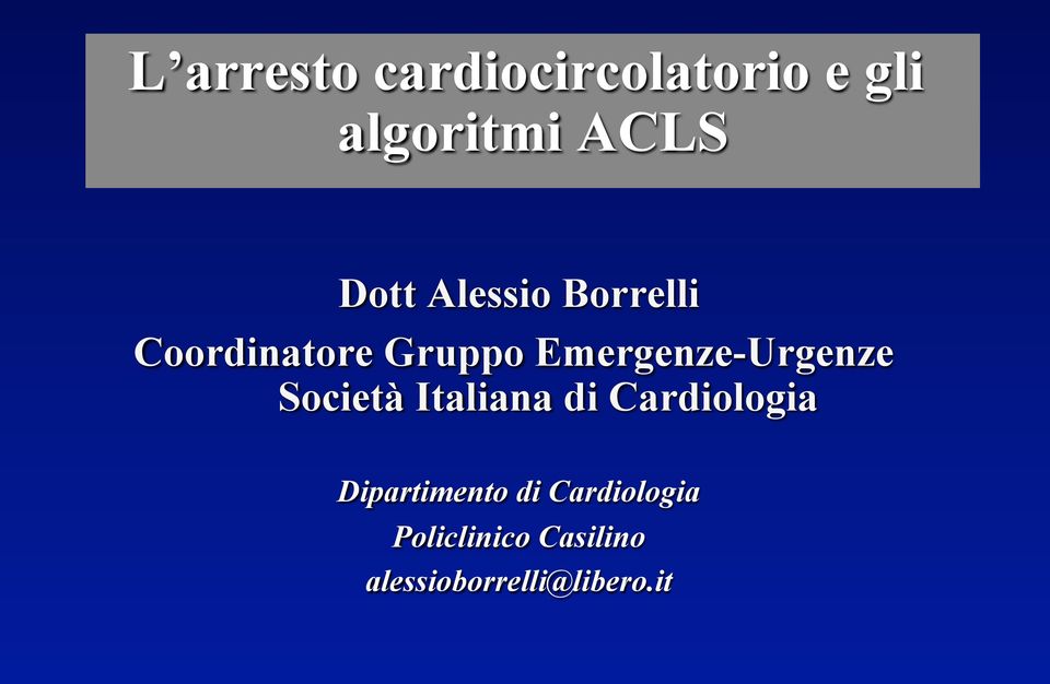 Emergenze-Urgenze Società Italiana di Cardiologia