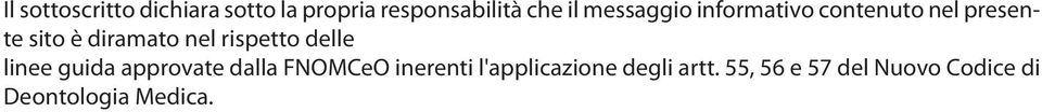 rispetto delle linee guida approvate dalla FNOMCeO inerenti