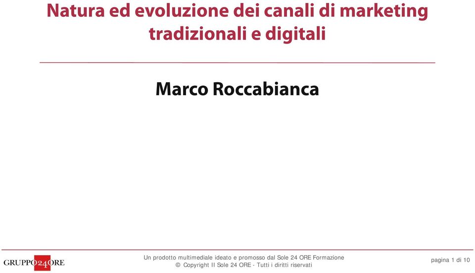 tradizionali e digitali