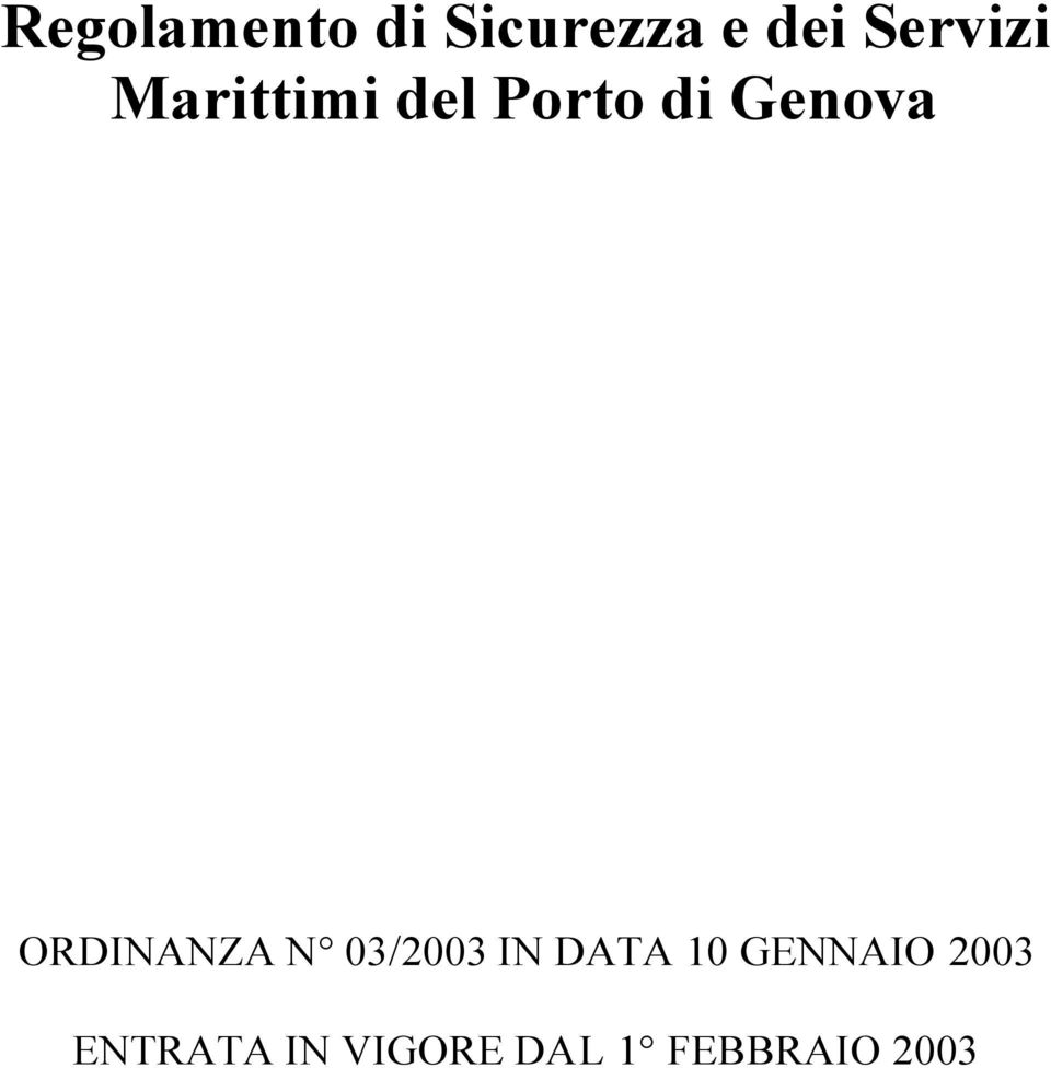 ORDINANZA N 03/2003 IN DATA 10