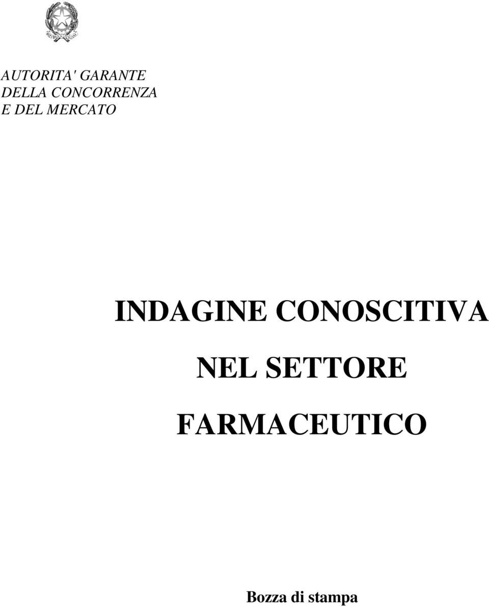 INDAGINE CONOSCITIVA NEL