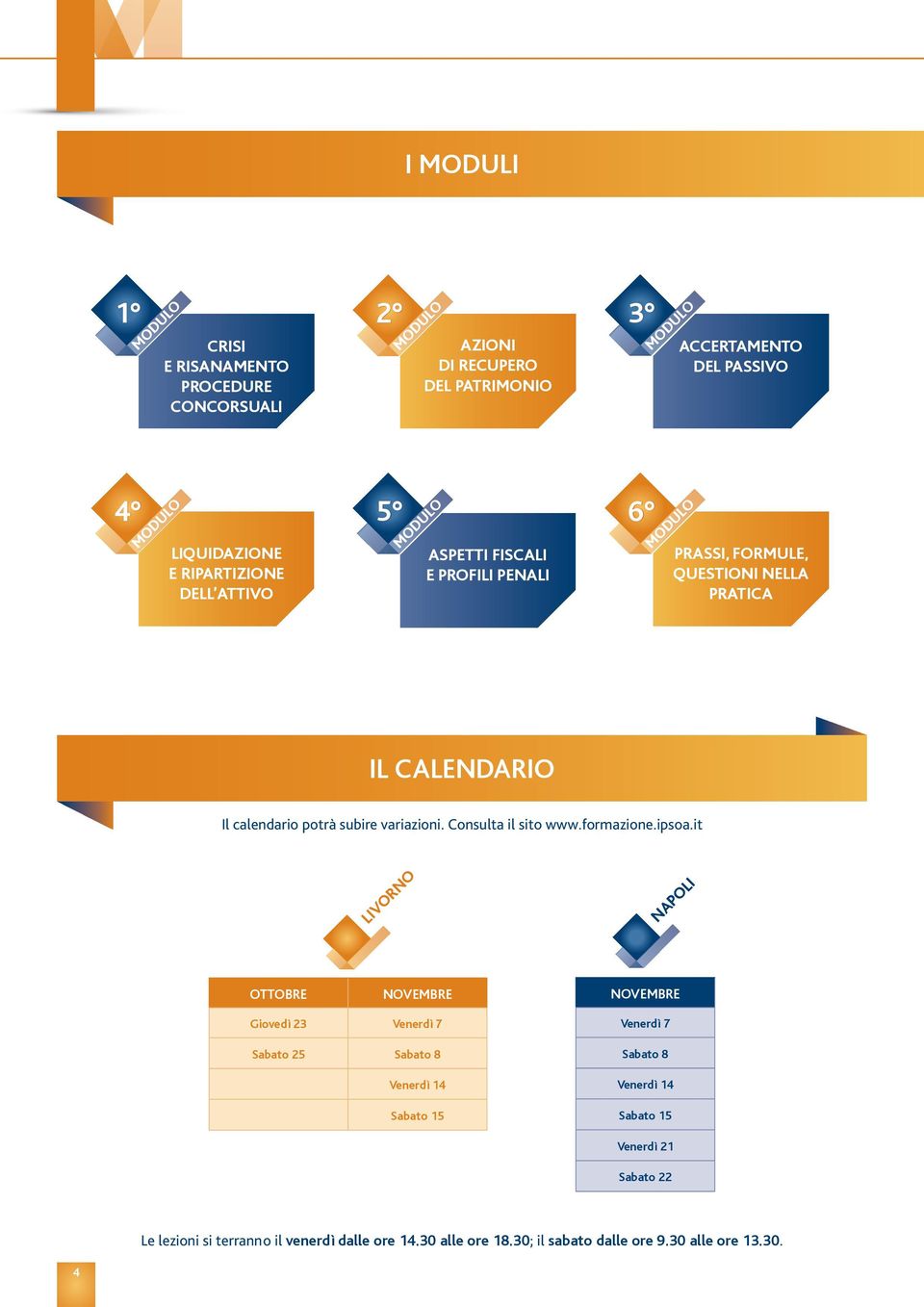 variazioni. Consulta il sito www.formazione.ipsoa.