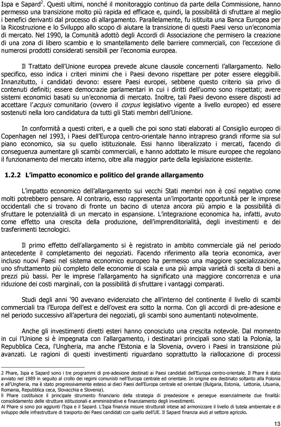 derivanti dal processo di allargamento.