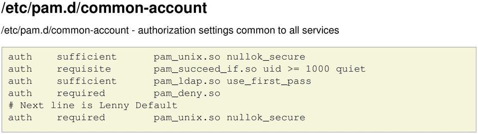 pam_unix.so nullok_secure auth requisite pam_succeed_if.