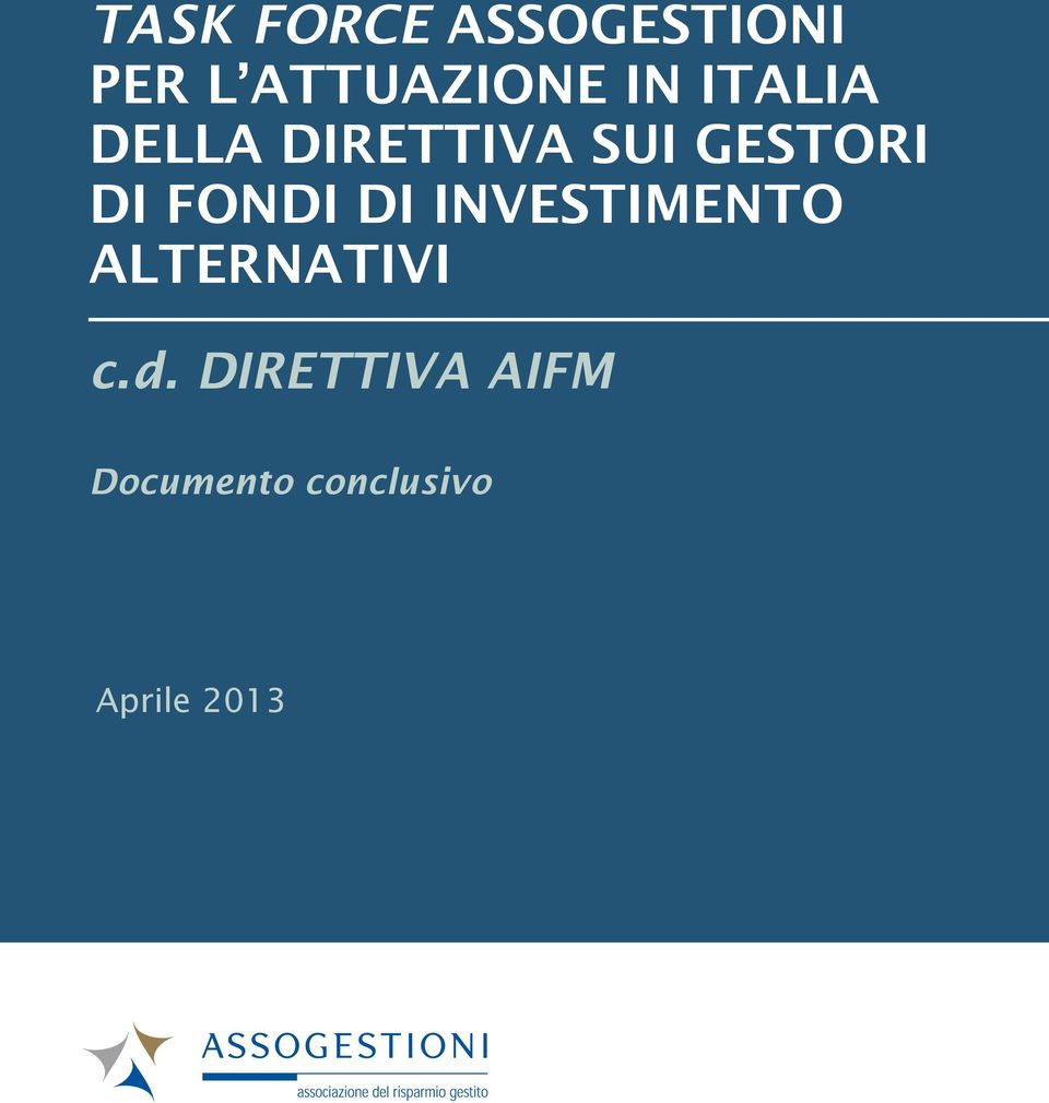 FONDI DI INVESTIMENTO ALTERNATIVi c.d.