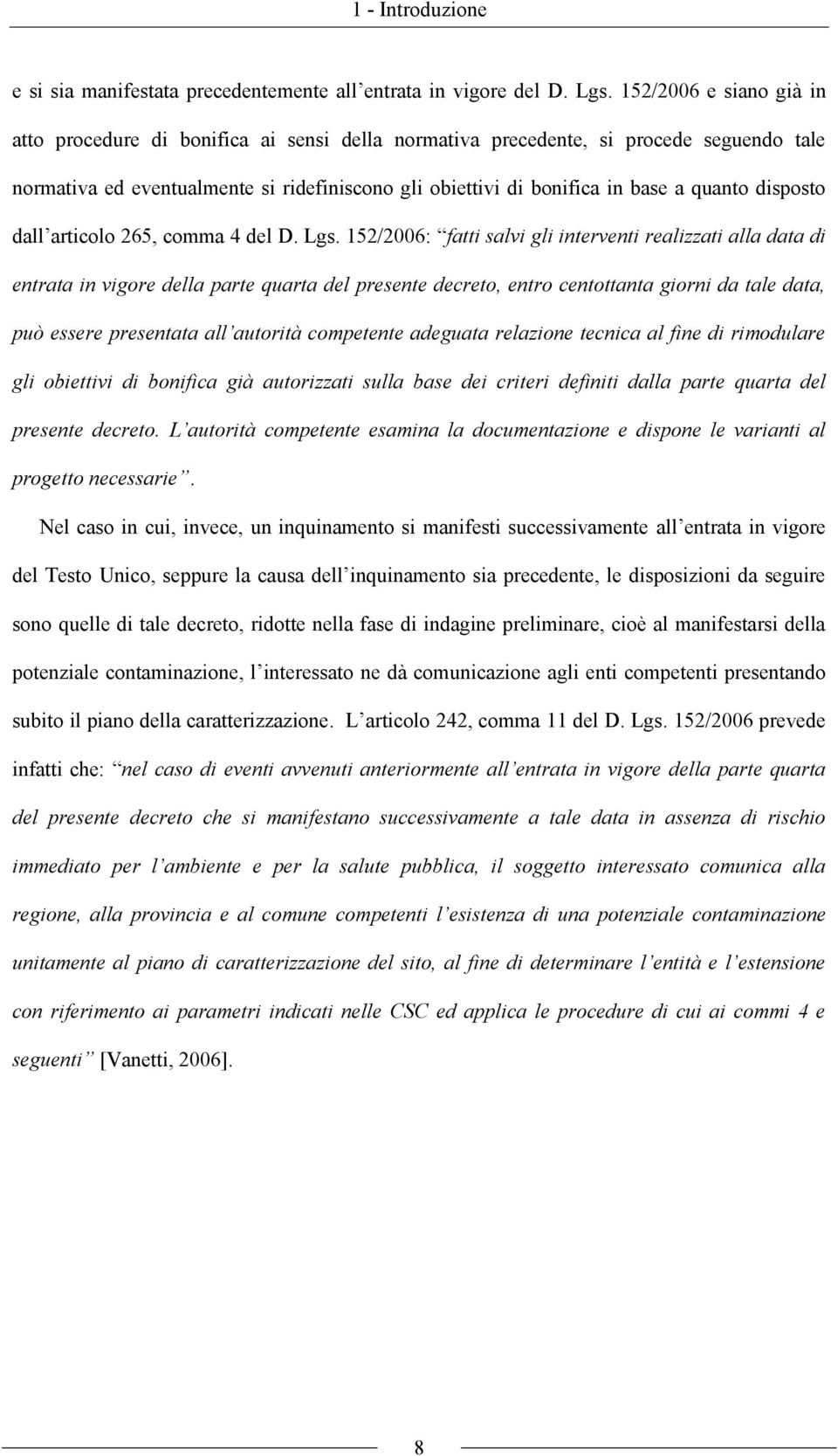 disposto dall articolo 265, comma 4 del D. Lgs.