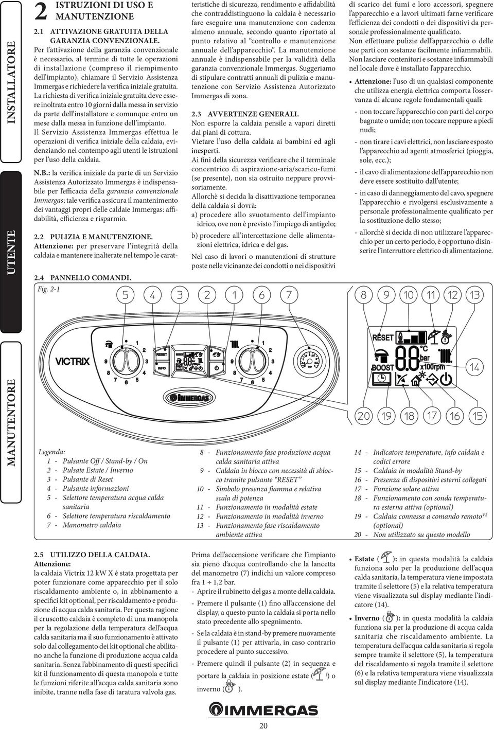 richiedere la verifica iniziale gratuita.