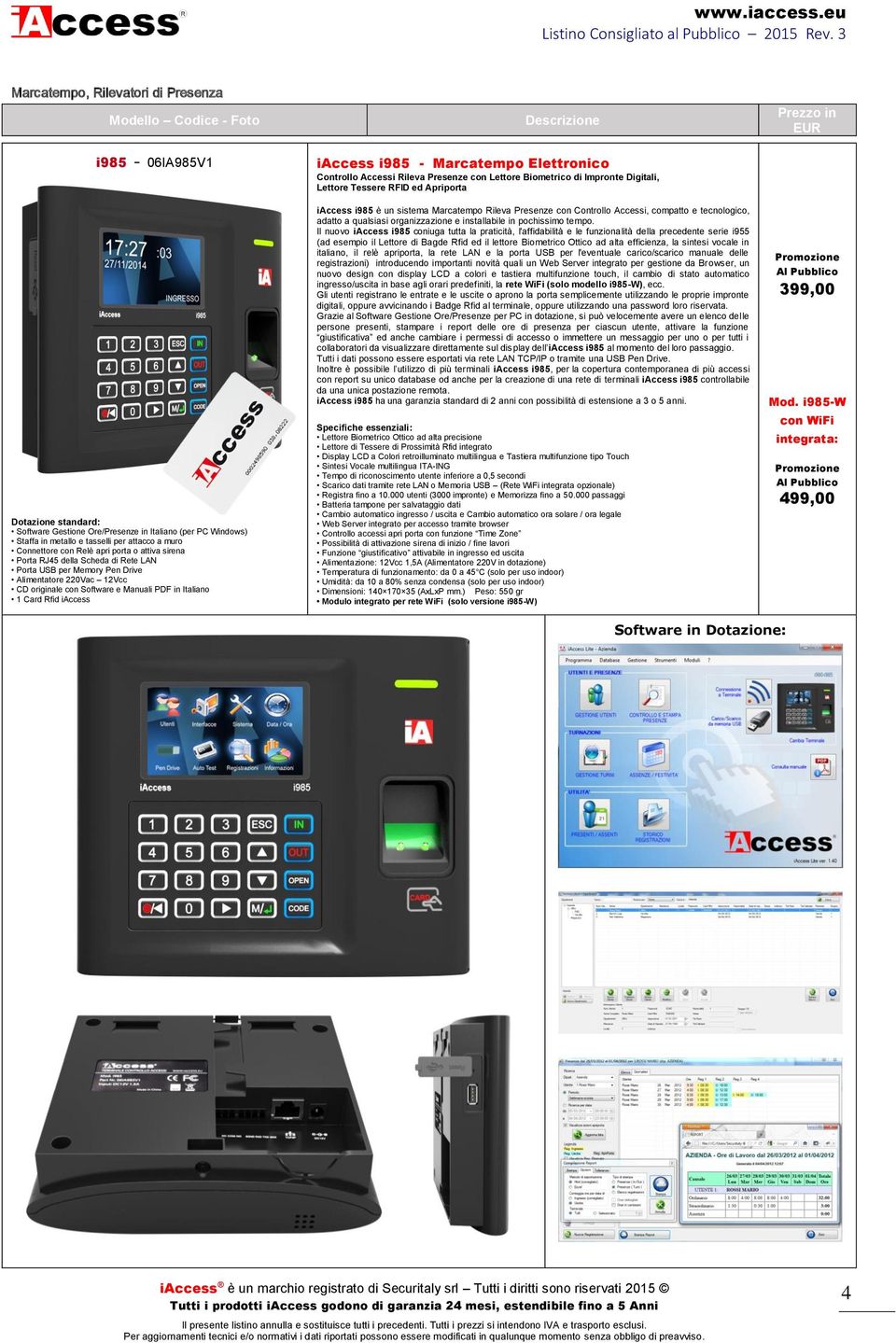 muro Connettore con Relè apri porta o attiva sirena Porta RJ45 della Scheda di Rete LAN Porta USB per Memory Pen Drive Alimentatore 220Vac 12Vcc CD originale con Software e Manuali PDF in Italiano 1