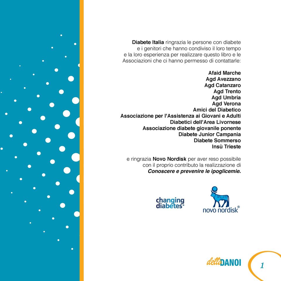 Associazione per l'assistenza ai Giovani e Adulti Diabetici dell'area Livornese Associazione diabete giovanile ponente Diabete Junior Campania Diabete