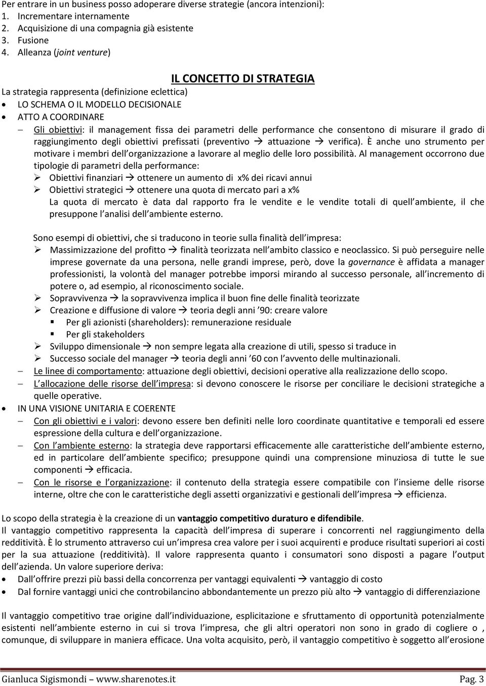 parametri delle performance che consentono di misurare il grado di raggiungimento degli obiettivi prefissati (preventivo attuazione verifica).