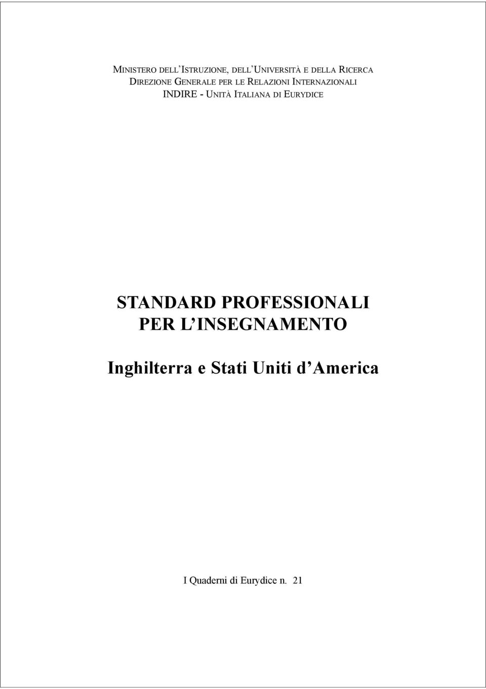 UNITÀ ITALIANA DI EURYDICE STANDARD PROFESSIONALI PER L