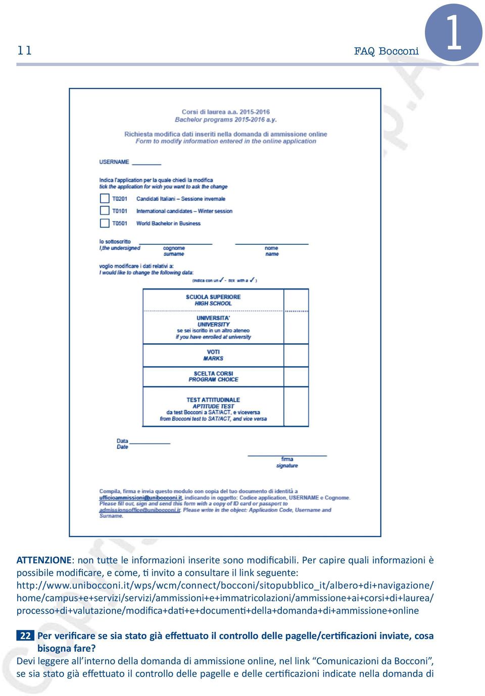 it/wps/wcm/connect/bocconi/sitopubblico_it/albero+di+navigazione/ home/campus+e+servizi/servizi/ammissioni+e+immatricolazioni/ammissione+ai+corsi+di+laurea/