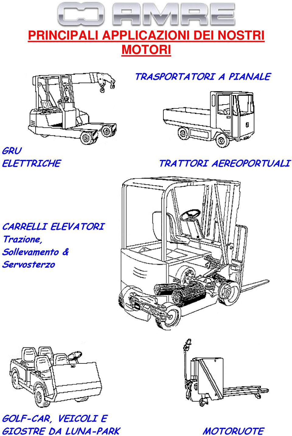 AEREOPORTUALI CARRELLI ELEVATORI Trazione,