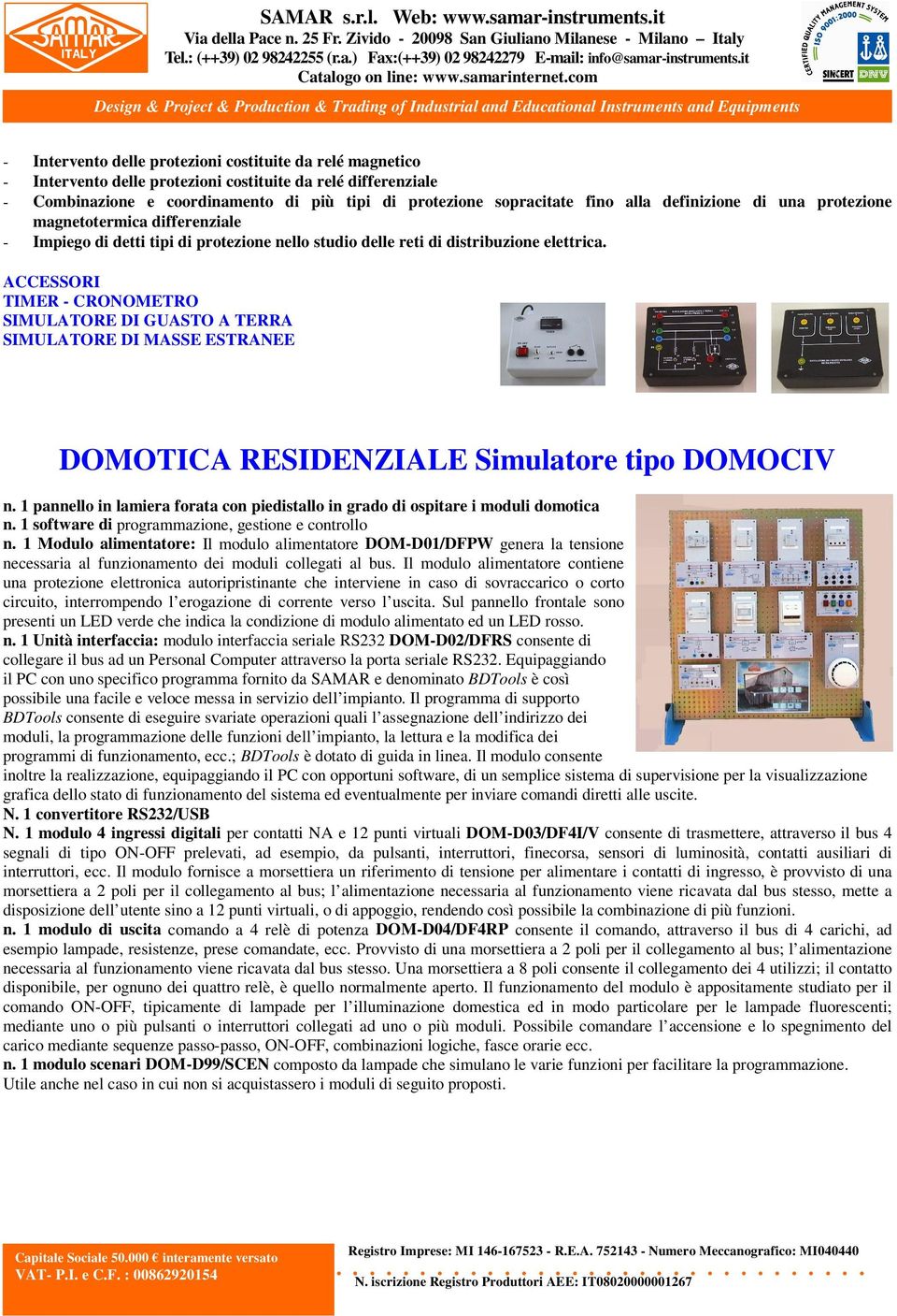 ACCESSORI TIMER - CRONOMETRO SIMULATORE DI GUASTO A TERRA SIMULATORE DI MASSE ESTRANEE DOMOTICA RESIDENZIALE Simulatore tipo DOMOCIV n.