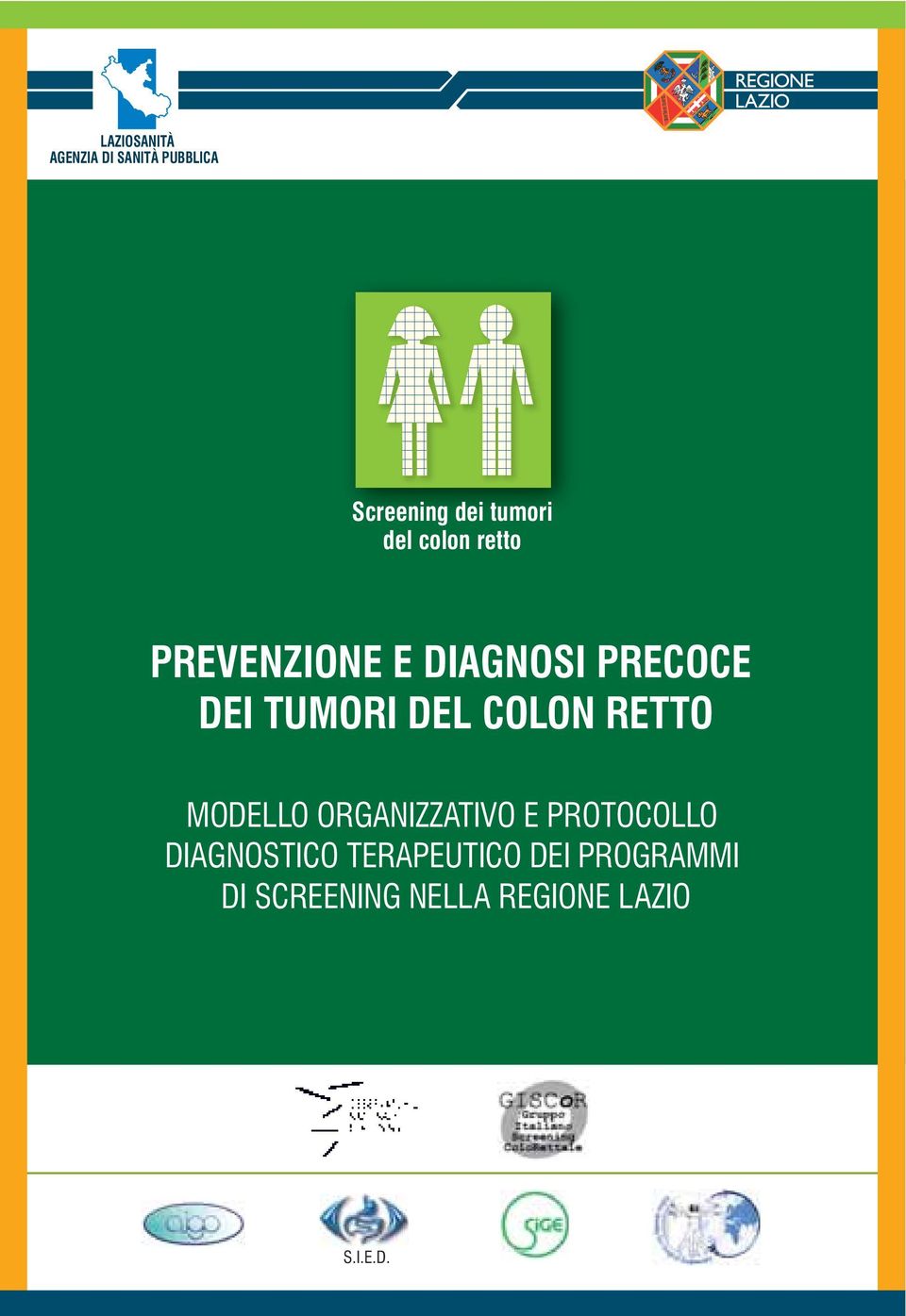 COLON RETTO MODELLO ORGANIZZATIVO E PROTOCOLLO DIAGNOSTICO