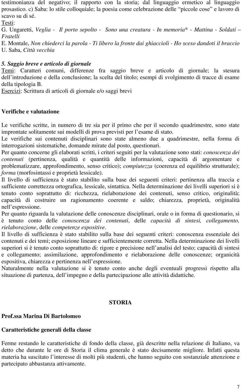 Ungaretti, Veglia - Il porto sepolto - Sono una creatura - In memoria* - Mattina - Soldati Fratelli E.