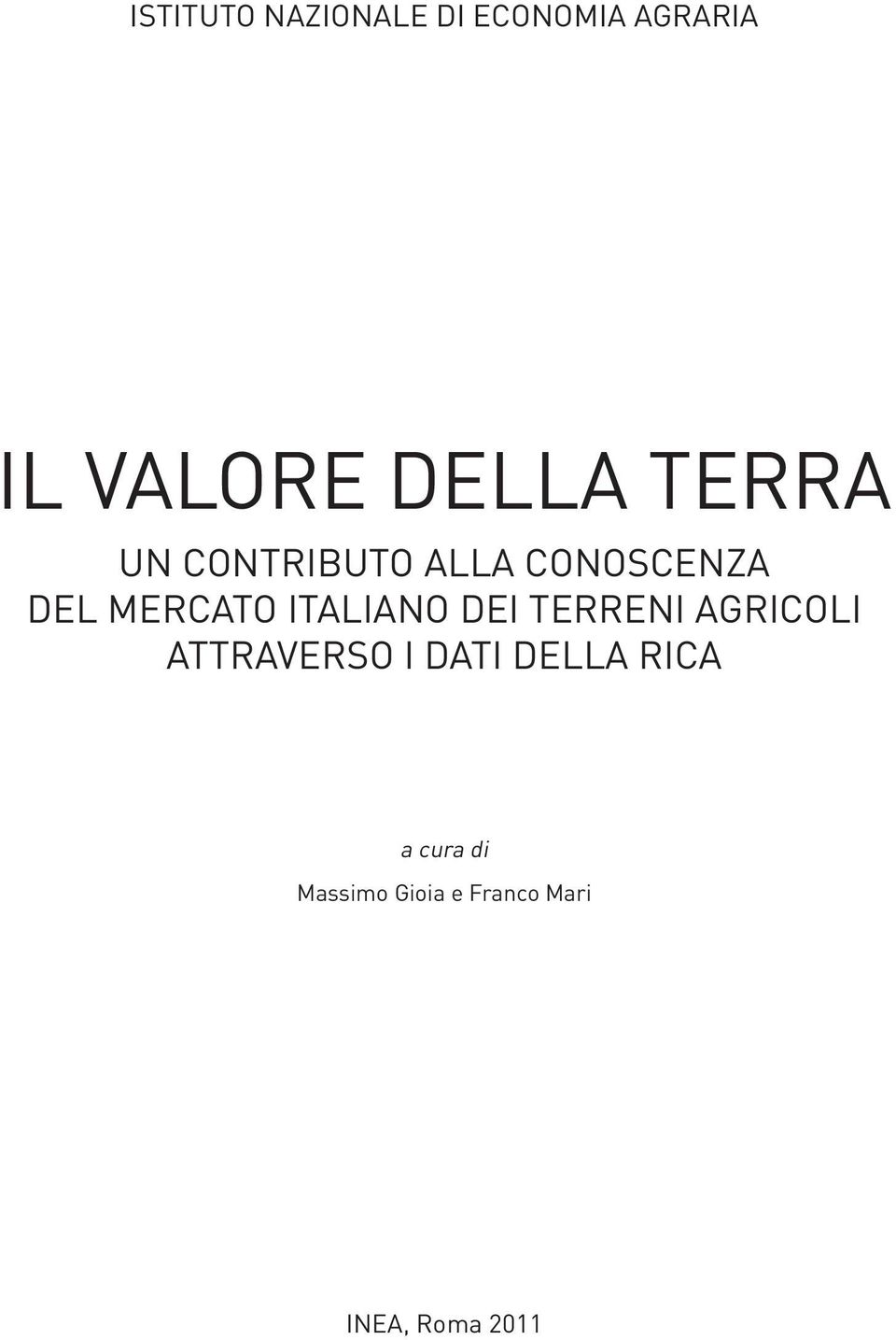 italiano dei terreni agricoli attraverso i dati della