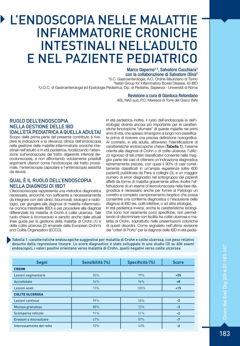 di Pediatria, Sapienza - Università di Roma Revisione a cura di Gianluca Rotondano ASL NA3 sud, P.O.