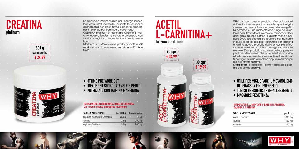 CREATINA platinum è marchiata CREAPURE marchio tedesco leader nel settore e potenziata con taurina e arginina, 2 ingredienti utili per il pre-workout.