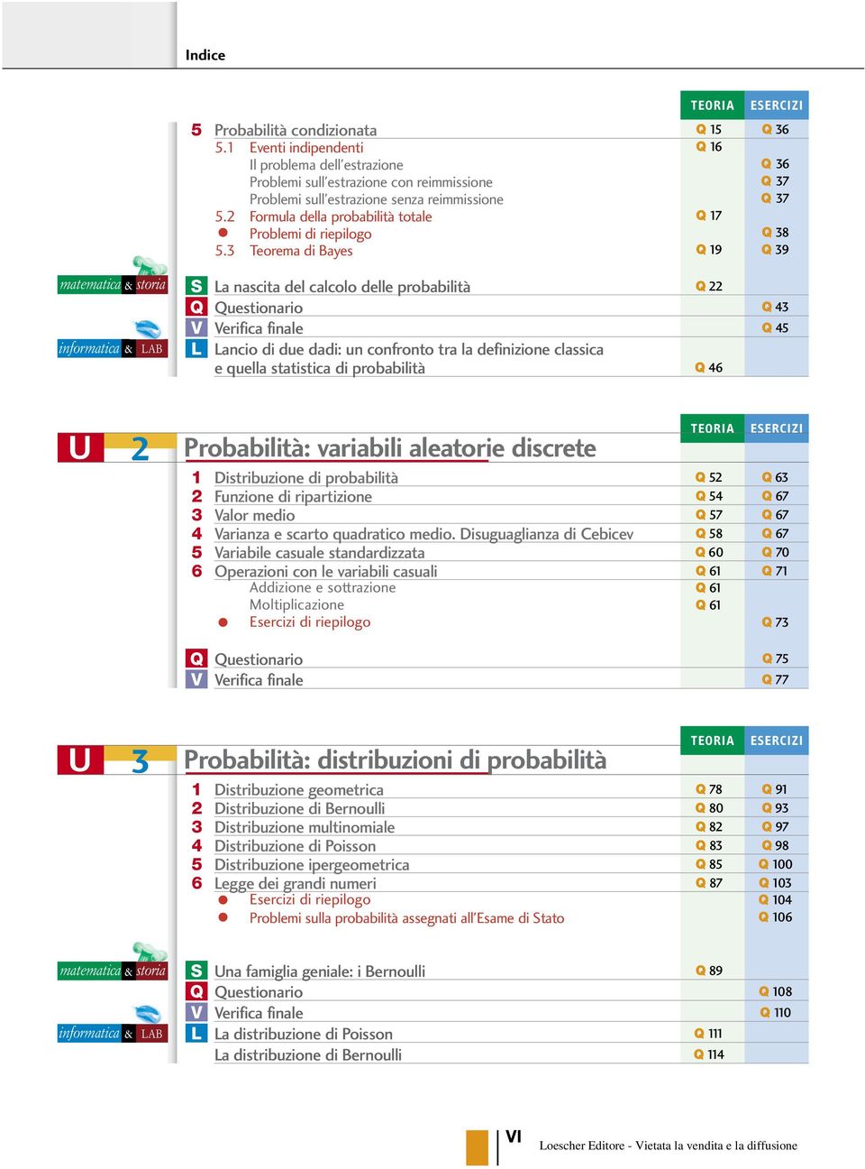 Formula della probabilità totale Q 7 roblemi di riepilogo Q 38 5.