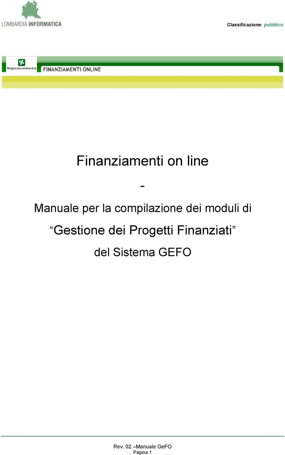 Gestione dei Progetti Finanziati del