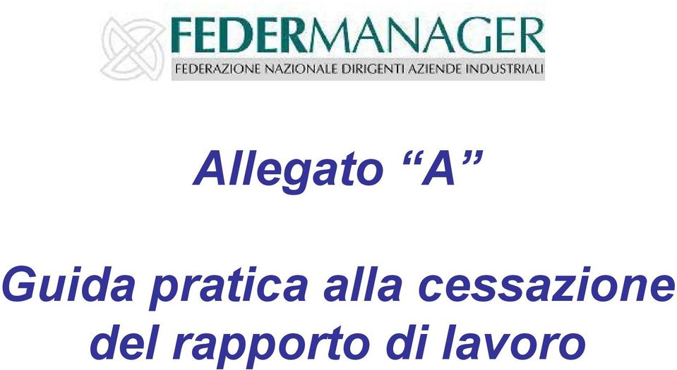 alla cessazione