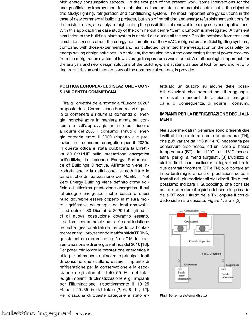 refrigeration and conditioning system.