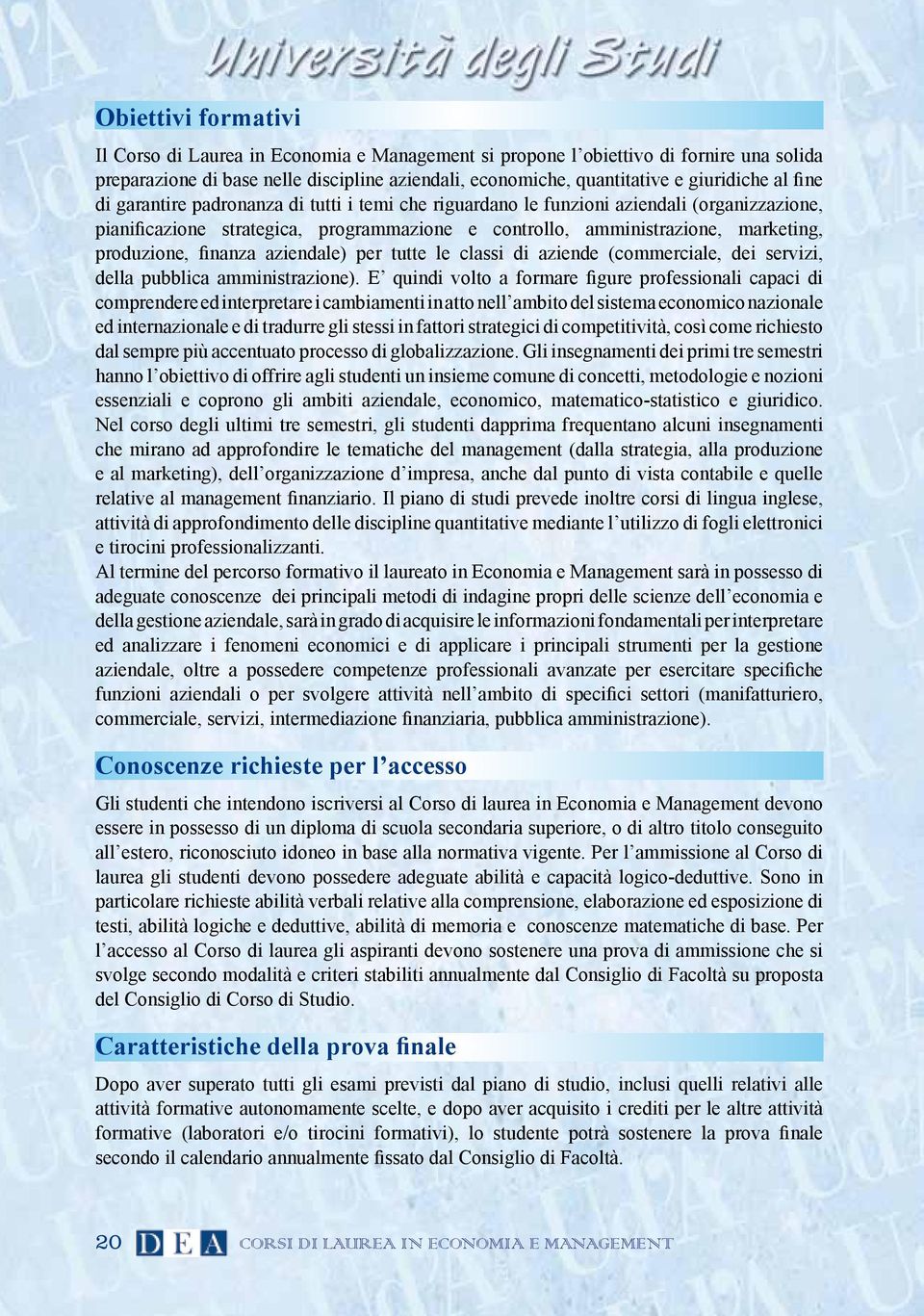 finanza aziendale) per tutte le classi di aziende (commerciale, dei servizi, della pubblica amministrazione).