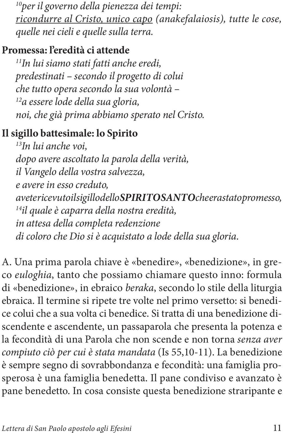 già prima abbiamo sperato nel Cristo.