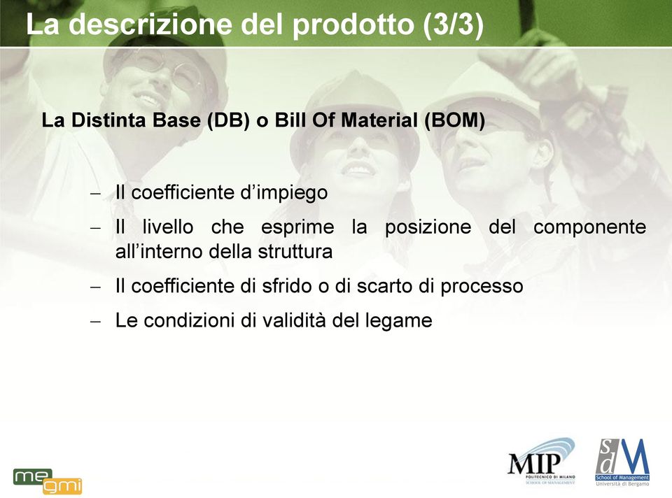 posizione del componente all interno della struttura Il