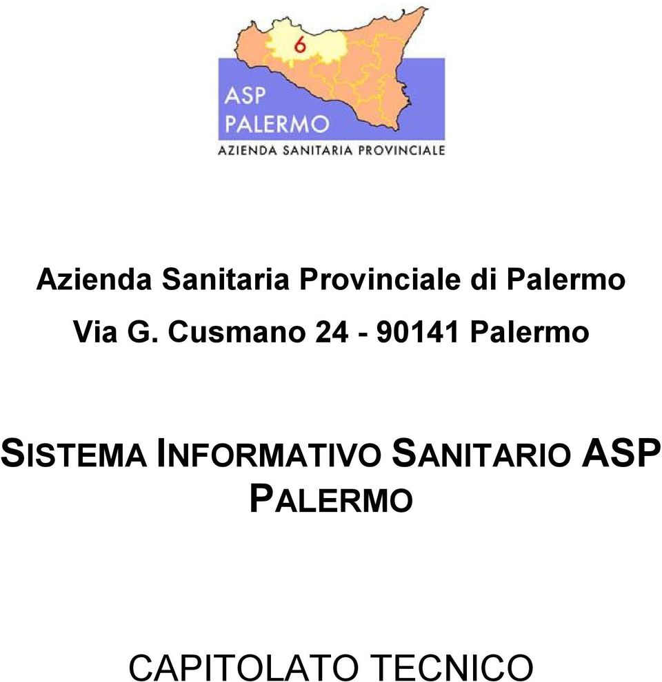 Cusmano 24-90141 Palermo SISTEMA