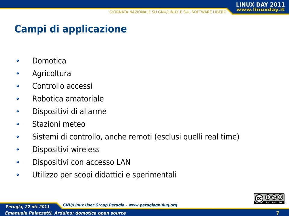 controllo, anche remoti (esclusi quelli real time) Dispositivi